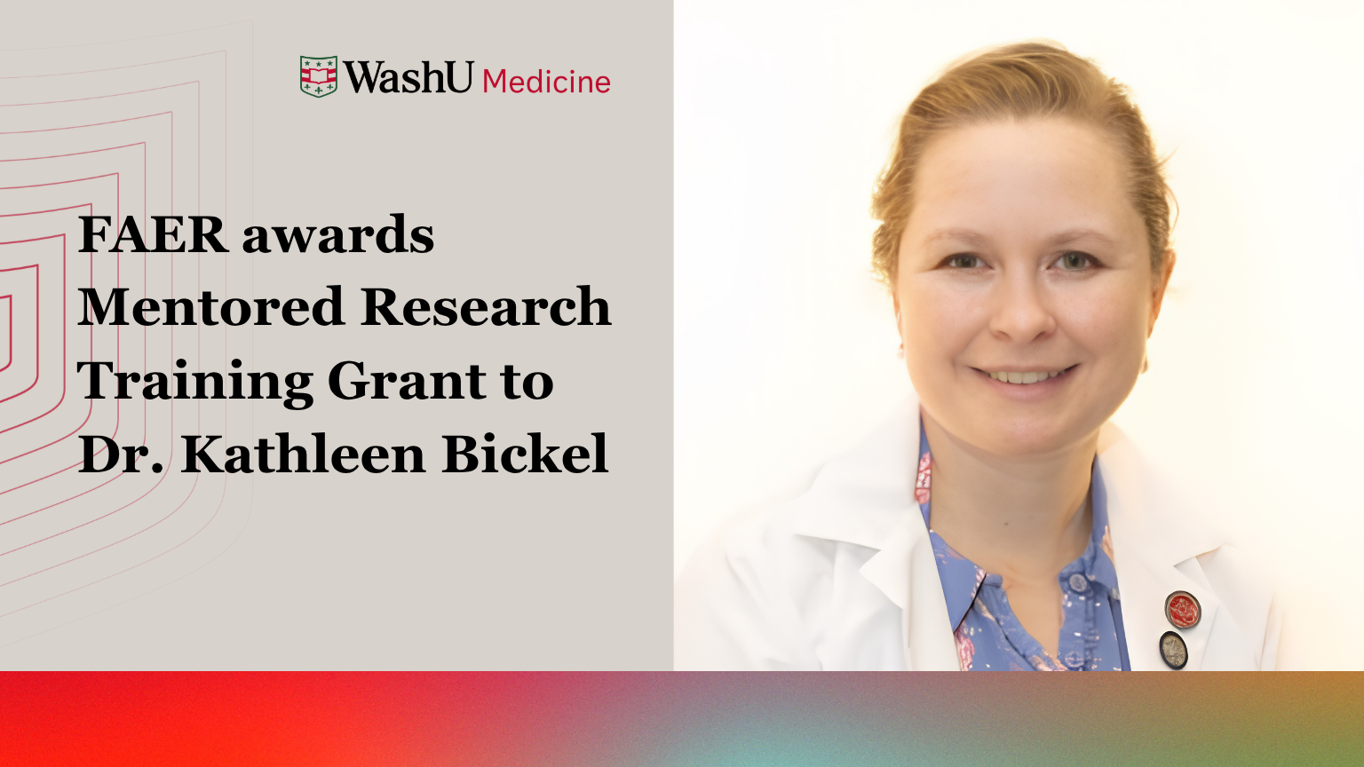 Bickel receives FAER Mentored Research Training Grant