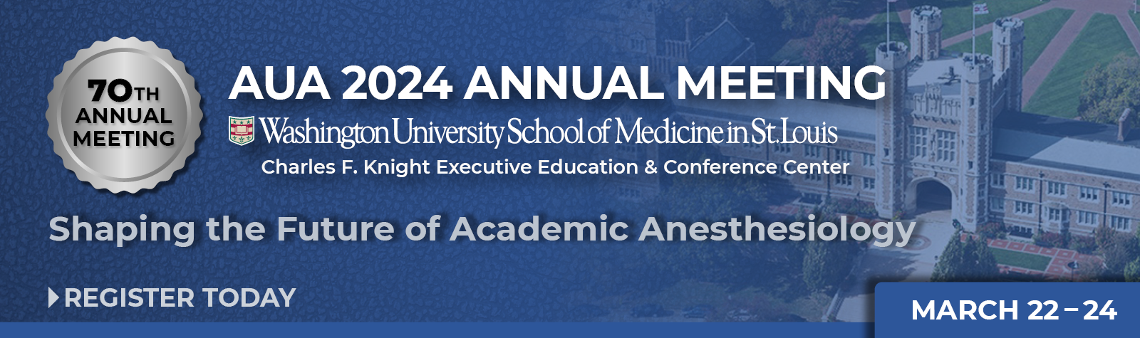 AUA 2024 Annual Meeting | Anesthesiology | Washington University School ...